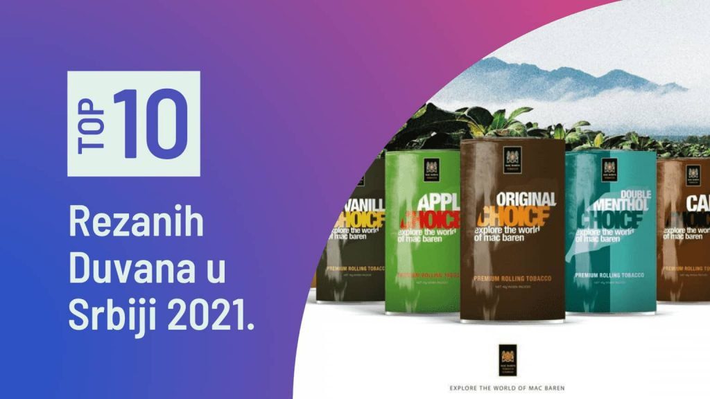 1o Najprodavanijih Rezanih Duvana u Srbiji 2021.